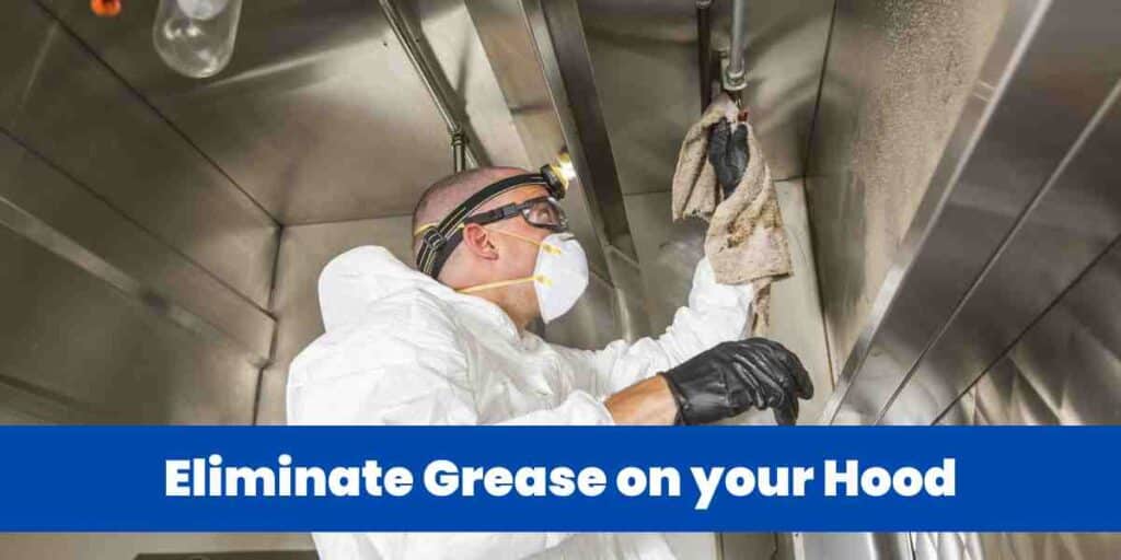 Eliminate Grease on your Hood
