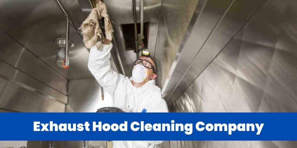 Exhaust Hood Cleaning Company