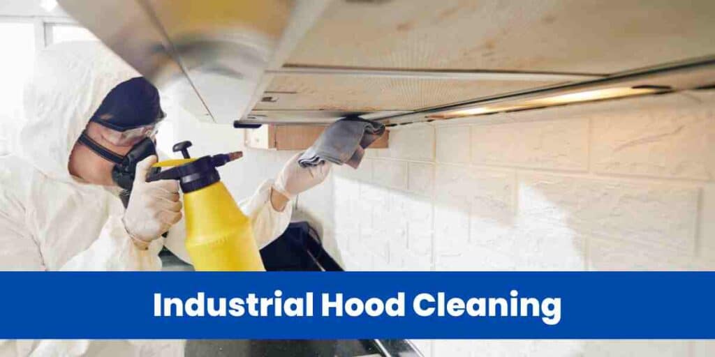 Industrial Hood Cleaning