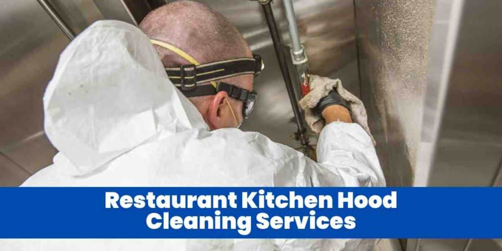 Restaurant Kitchen Hood Cleaning Services