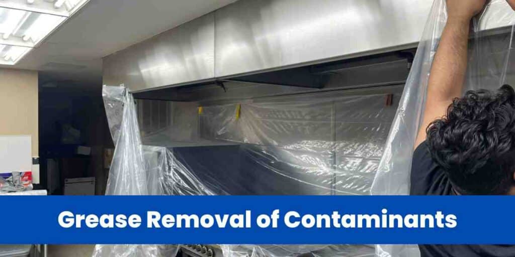 Grease Removal of Contaminants